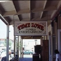 Old Sacramento. View of the "Time Zone" sign, a family friendly business