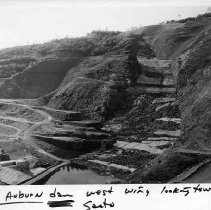 View of the west wing of the Auburn Dam construction site