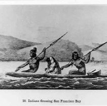 Photographs from Wild Legacy Book. Illustration, "Indians Crossing San Francisco Bay"