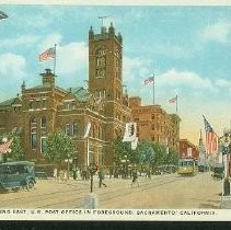 K Street, Looking East. U. S. Post Office in foreground, Sacramento, California