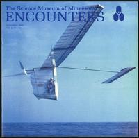 Gossamer Albatross to "Fly" at SMM, The Science Museum of Minnesota Encounters,Vol. 3, no. 10 (2 items)