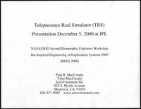 The Telepresence Real Simulator, BEES 2000 (Pasadena, CA) (12 items)