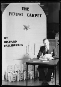 Author, Richard Halliburton, Southern California, 1932