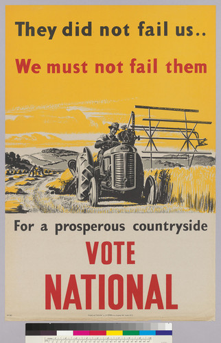 They did not fail us...we must not fail them: for a prosperous countryside: Vote National