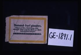 Niemand darf glauben, dass es auf seine Mitwirkung nicht ankommt. Jeder muss sein Gold zur Goldankaufstelle bringen