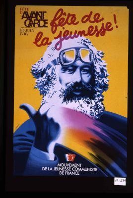 Fete d'Avant-garde, mensuel du Mouvement de la jeunesse communiste de France, 5,6 juin, Ivry - fete de la jeunesse!
