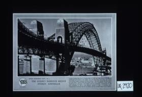 British engineering feats. No. 2. The Sydney Harbour bridge, Sydney, Australia
