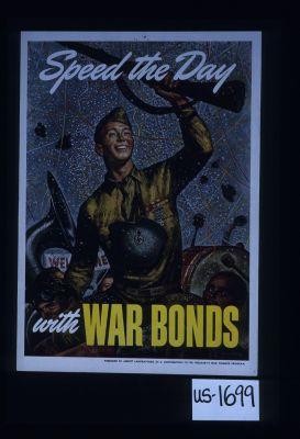 Speed the day with war bonds