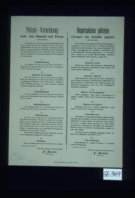Polizeiverordnung betr. den Handel mit Eiern. ... Ausfuhrbeschrankung ... Organisation des Eierankaufs ... Produzentmindestpreis ... Kleinhandelshochstpreis ... Wloclawek, den 7. Marz 1916 ... Rozporzadzenie policyjne ... Cesarsko-niemiecki Zarzad Cywilny Dr. Buresch, tajny radca stanu