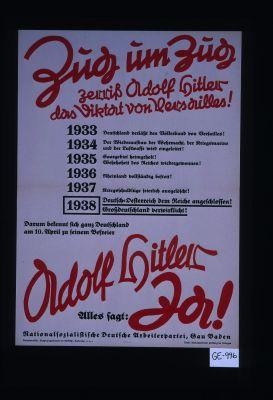 Zug um Zug zerriss Adolf Hitler das Diktat von Versailles ... 1938 ... Alles sagt: Ja!