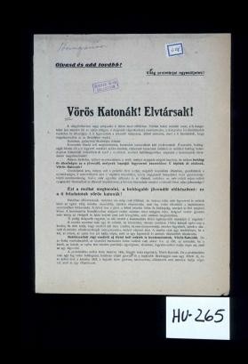 Voros katonak! Elvtarsak!