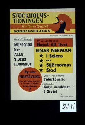 Medfoljer B-uppl. den 24 Febr. och A-uppl. den 25 Febr. 1940. Heinrich Scherlag: Mussolini har alla tiders horoskop