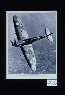 The supermarine Spitfire II. The most famous British fighter