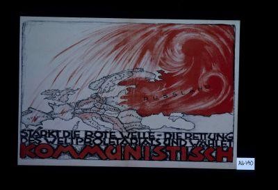 Starkt die rote Welle - die Rettung des Weltproletariats und wahlet Kommunistisch