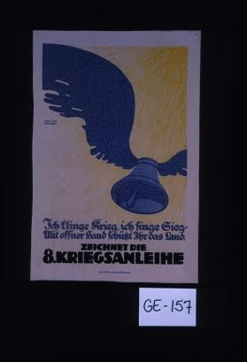 Ich klinge Krieg, ich finge Sieg mit offner Hand schuckt Ihr das Land