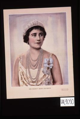 Her Majesty Queen Elizabeth