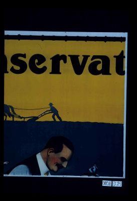 Conservation or starvation? Wheat flour by Canadians. Food saved by Canadians for the Allies. We must save food for our Allies and soldiers
