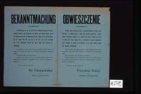 Bekanntmachung ... Die Ablieferung des von der Ernte 1916 im Stadtbezirk Warschau beschlagnahmten ... findet ... Obwieszczenie. Dostawa zboza ... Warszawa, 14-go sierpnia 1916 r. Prezydent Policji w.z. Hrabia Lerchenfeld