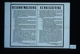Bekanntmachung. ... In allen ... betriebenm ist am Donnerstag, den 27. Februar fruh, die Arbeit in vollem Umfange wieder aufzunehmen. b) Aufzuge, Versammlungen ... auf Strassen und Platzen sowie in Betrieben sind verboten. ... Den Haag, am 26.Februar 1941. Der Wehrmachtbefehlshaber in den Niederlanden, Fr. Christiansen, General der Flieger. / Kennisgeving. 1. In overleg met