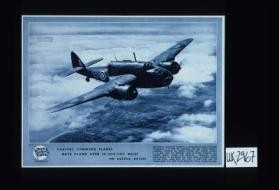 Coastal Command planes have flown over 50,000,000 miles on patrol duties. The Bristol "Beaufort" bomber is a twin-engined plane of Coastal Command