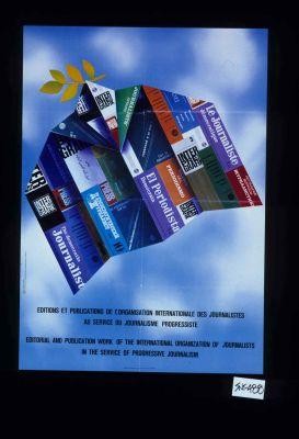 Editorial and publication work of the International Organization of Journalists in the service of progressive journalism