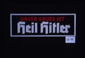 Unser Gruss ist Heil Hitler