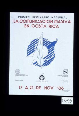Primer Seminario Nacional: La Comunicacion Masiva en Costa Rica