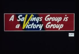 A savings group is a victory group
