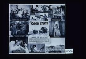 The Good Earth. A day on location