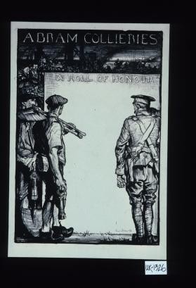 Abram Colleries. A roll of honour