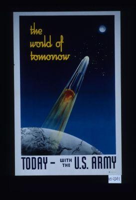 The world of tomorrow today - with the U.S. Army