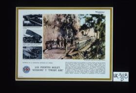 Triunfos de la ingenieria Britanica de guerra. Los puentes "Bailey", "Scissors" y "Twaby Ark"