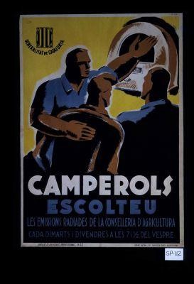 Camperols escolteu. Les emissions radiades de a Conselleria d'Agricultura cada dimarts i divendres a les 7 i 1/2 del vespre