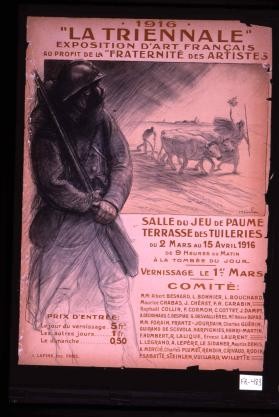 1916 "La Triennale." Exposition d'art francais au profit de la "Fraternite des artistes"