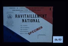 Ravitaillement national. Gare expeditrice: ... Nom d'expediteur: ... Nom du destinataire: ... Nature du chargement: