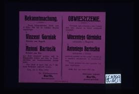 Bekanntmachung. ... die russischen Staatsangehorigen ... sind zum Tode verurteilt worden, weil sie Schusswaffen besessen ... Lodz, den 4. Marz 1916. Der Militargouverneur: Barth, Generalleutnant. Obwieszczenie. ... Gubernator wojenny Barth, general-porucznik