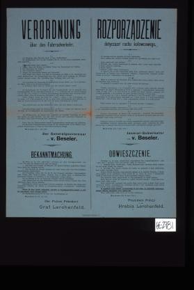 Verordnung uber den Fahrradverkehr. ... Rozporzadzenie dotyczace ruchu kolowcowego [!] ... Jeneral-Gubernator v.Beseler. Bekanntmachung. ... Fahrradkarten ... Obwieszczenie ... Warszawa, dnia 26 lipca 1916. Prezydent Policji w zast. Hrabia Lerchenfeld