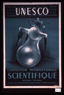 UNESCO. Exposition Internationale Scientifique
