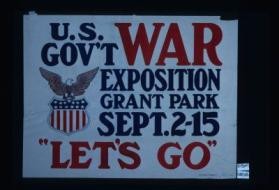 U.S. Gov't war exposition Grant Park Sept. 2-15