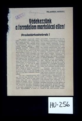 Vedekezzunk a forradalom martalocai ellen!