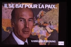 Il se bat pour la paix. V. Giscard d'Estaing