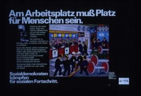 Am Arbeitsplatz muss Platz fur Menschen sein