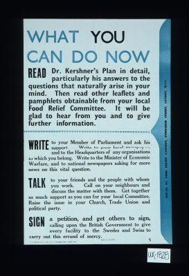 What you can do now. Read Dr. Kershner's Plan in detail ... Write to your Member of Parliament ... Talk to your friends ... Sign a petition