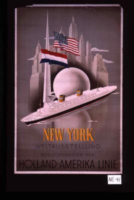 New York Weltausstellung Besuchsreisen per Holland-America line