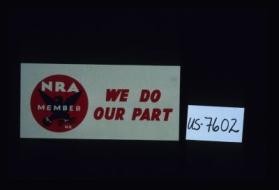 We do our part. NRA member