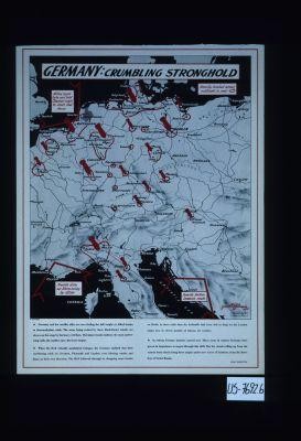 Germany: Crumbling Stronghold ... The areas being rocked by these block-buster attacks are shown on this map by the heavy red lines