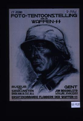 17 Juni- 2 Juli. Foto-Tentoonstellung van de Waffen SS. Museum van Sierkunstten