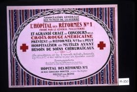 Association generale des mutiles de la guerre. L'hopital des reformes No. 1 fonde par le general Maleterre et agrandi grace au concours de la Croix-rouge americaine previent les reformes No. 1 qu'il peut hospitaliser les mutiles ayant besoin de soins chirurgicaux. Les consultations ont lieu ... et tout reforme No. 1 peut etre hospitalise aussitot ... Hopital des reformes No. 1 ... Neuilly sur Seine