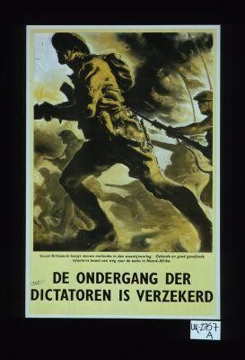 De ondergang der dictatoren is verzekerd. Groot-Brittannie bezigt nieuwe methodes in den woestijnoorlog. Geharde en goed geoefende infanterie baant een weg voor de tanks in Noord-Afrika