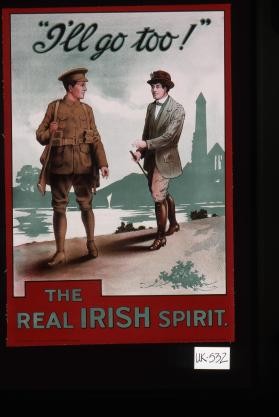 "I'll go too!" The real Irish spirit